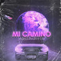 Mi Camino (Explicit)