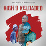 High 9 Reloaded (Explicit)