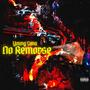 No Remorse (Explicit)