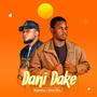 Dani Dake (feat. Big Bahuz)