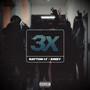 3x (Explicit)