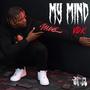 My Mind (Explicit)