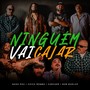 Ninguém Vai Calar (feat. Mano Edu, Chico Bomba & Carcará)