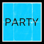 Party (Explicit)