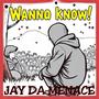 WANNA KNOW (Explicit)