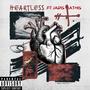 HEARTLESS (feat. Jadis Mathis) [Explicit]