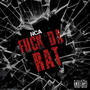 **** Da Rat (Explicit)