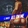 All On Me (Explicit)