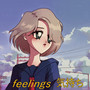 Feelings 気持ち