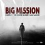 BIG MISSION (Explicit)