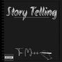 Story Telling To Miss (Explicit)