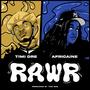 RAWR (feat. Africaine) [Explicit]