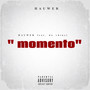 “Momento” (Explicit)