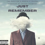 Just Remember (Explicit)