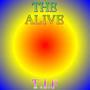 THE ALIVE