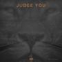 judge you (nena) [Explicit]