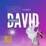 Danza como David