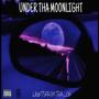 Under Tha Moonlight (Explicit)