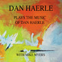 Dan Haerle Plays the Music of Dan Haerle with Mike Myers