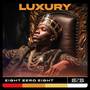 Luxury (Explicit)