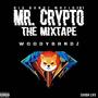 Mr.Crypto Mixtape (Explicit)