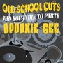 Did You Come To Party: Old School Cuts