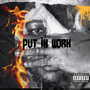 Put In Work (Explicit)