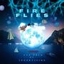 Fire Flies (feat. Inner Vision) [Explicit]