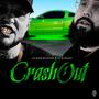 Crash Out (feat. Dub Deezy)