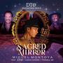 The Sacred Mirror (DTO Reimagined Mix) (feat. Sarah Conner & Teresa Joy)