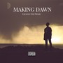 Making Dawn (Explicit)