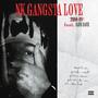 Gangsta Love (Explicit)