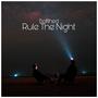 Rule The Night (Explicit)