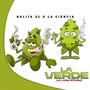 La verde (feat. La Ciencia & Balita 31)