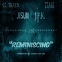 Reminising (Checkabag Entertainment Presents)