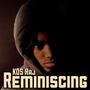 Reminiscing (Explicit)