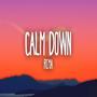 Calm Down (feat. Rema) [Remix]