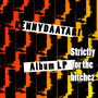 Strictly for the Femalez (Explicit)