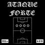 Ataque Forte (feat. KALAF.PRX, Big Ceo & asian luc) [Explicit]