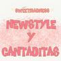 SWEET MADNESS NEWSTYLE Y CANTADITAS