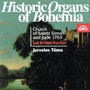 Historics Organ of Bohemia VI.