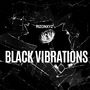 Black vibrations