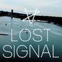 Lost Signal (Explicit)