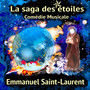 La saga des étoiles - Comédie musicale