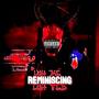 Reminishing (feat. Luh Ted) [Explicit]