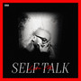 Self Talk (Explicit)