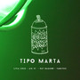 Tipo Marta