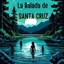 La Balada de Santa Cruz