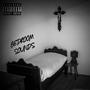 Bedroom Sounds (Explicit)