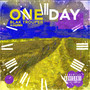 One Day (Explicit)